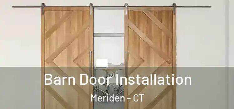  Barn Door Installation Meriden - CT
