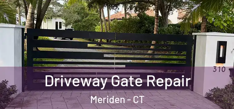  Driveway Gate Repair Meriden - CT
