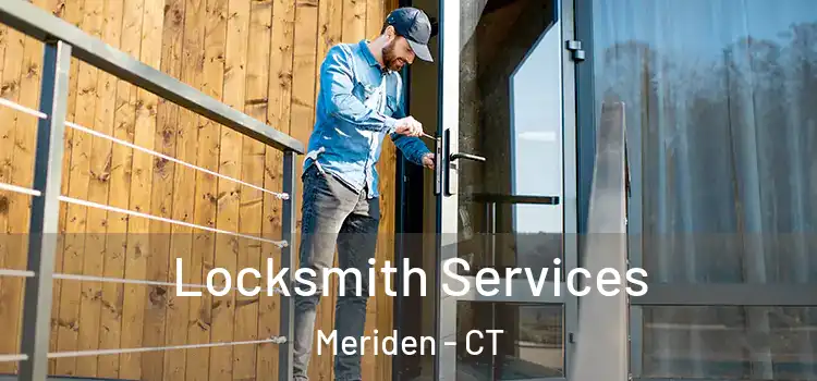 Locksmith Services Meriden - CT