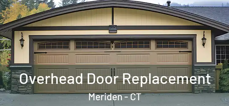  Overhead Door Replacement Meriden - CT