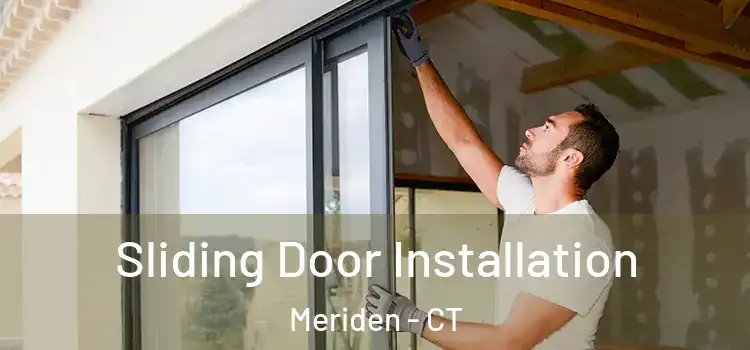 Sliding Door Installation Meriden - CT